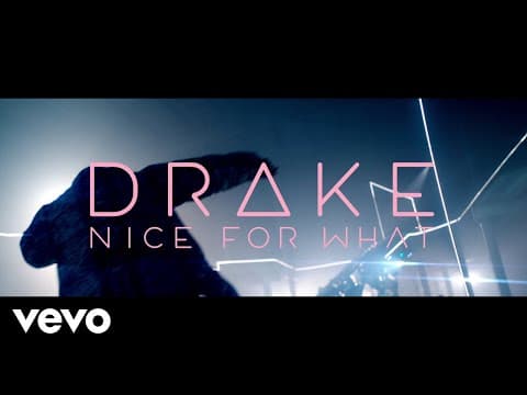 Nice for What